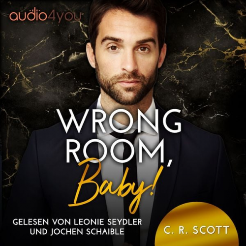 C. R. Scott - Wrong Room, Baby!