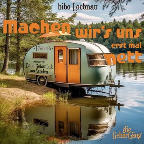 Bibo Loebnau - Machen wir´s uns erst mal nett