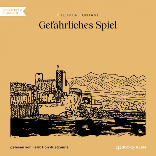 Theodor Fontane - Gefährliches Spiel