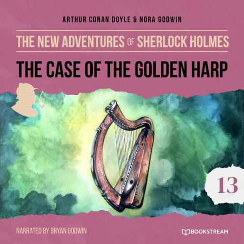 Arthur Conan Doyle Nora Godwin - The Case of the Golden Harp