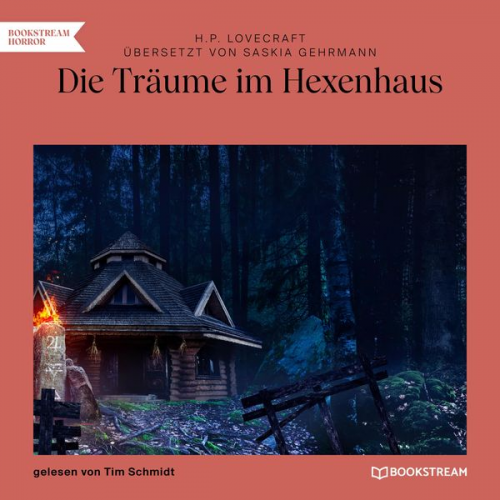 Howard Phillips Lovecraft Saskia Gehrmann - Die Träume im Hexenhaus