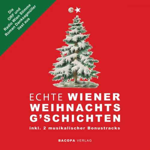 Roman Danksagmüller - Hörbuch. Die ORF und Radio Wien Stimme Roman Danksagmüller liest aus Echte Wiener Weihnachtsgschichten inkl. 2 musikalischer Bonustracks!