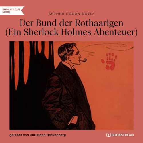 Arthur Conan Doyle - Der Bund der Rothaarigen