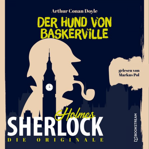 Arthur Conan Doyle - Die Originale: Der Hund von Baskerville