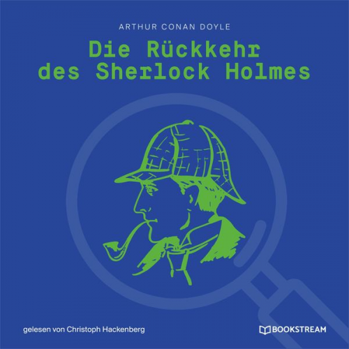 Arthur Conan Doyle - Die Rückkehr des Sherlock Holmes