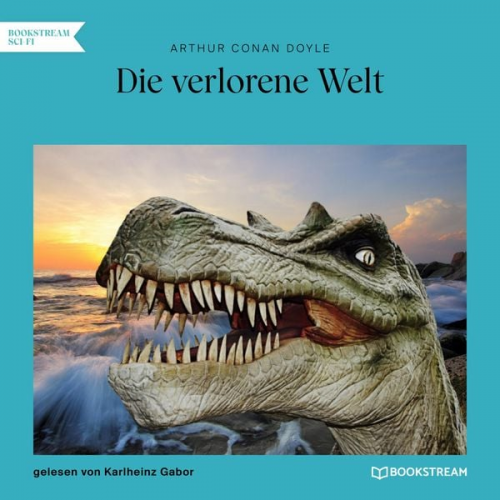 Arthur Conan Doyle - Die verlorene Welt