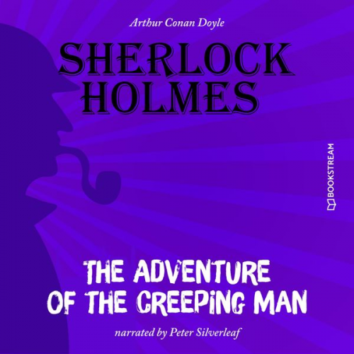 Arthur Conan Doyle - The Adventure of the Creeping Man