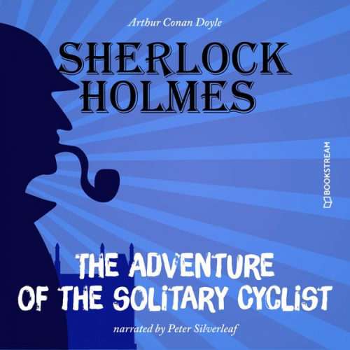 Arthur Conan Doyle - The Adventure of the Solitary Cyclist