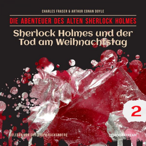 Arthur Conan Doyle Charles Fraser - Sherlock Holmes und der Tod am Weihnachtstag