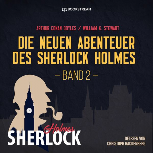 Arthur Conan Doyle William K. Stewart - Die neuen Abenteuer des Sherlock Holmes, Band 2