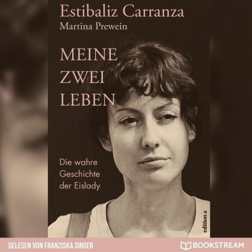 Estibaliz Carranza Martina Prewein - Meine zwei Leben