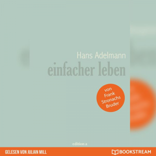 Hans Adelmann - Einfacher leben