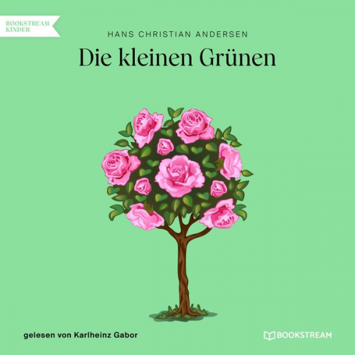 Hans Christian Andersen - Die kleinen Grünen