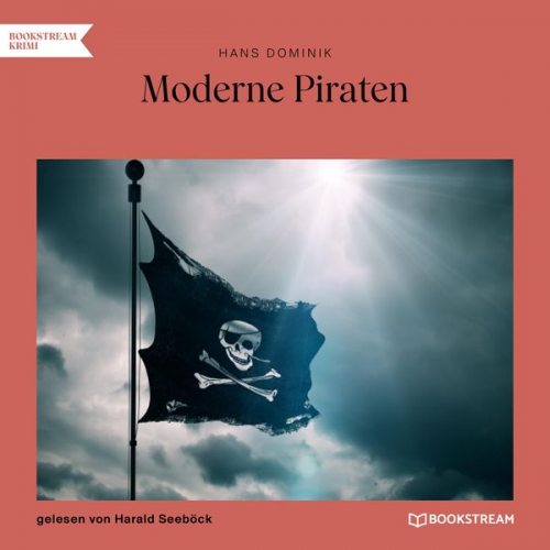 Hans Dominik - Moderne Piraten