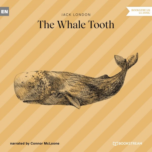 Jack London - The Whale Tooth