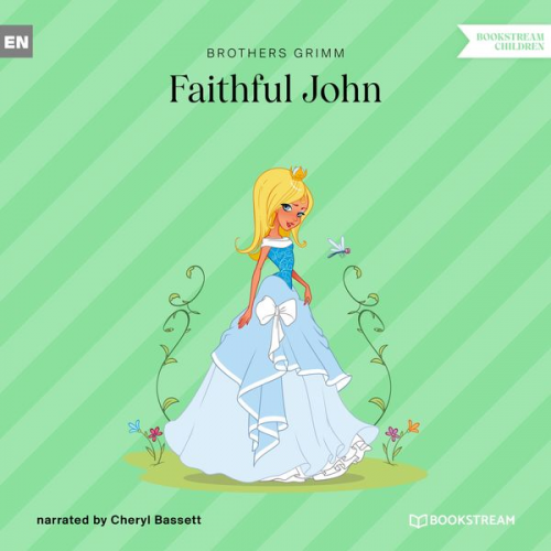 Brothers Grimm - Faithful John