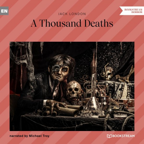 Jack London - A Thousand Deaths