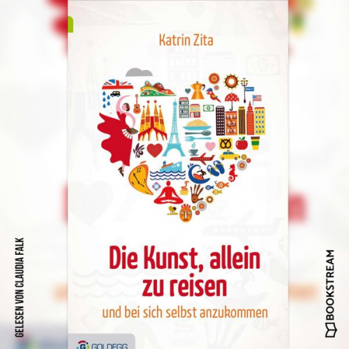 Katrin Zita - Die Kunst, alleine zu reisen