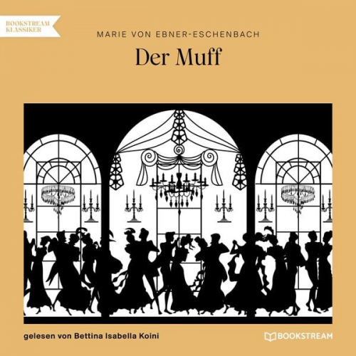 Marie von Ebner-Eschenbach - Der Muff