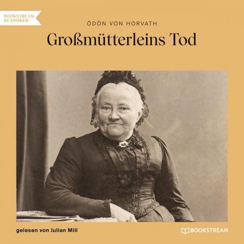 Ödön Horvath - Großmütterleins Tod