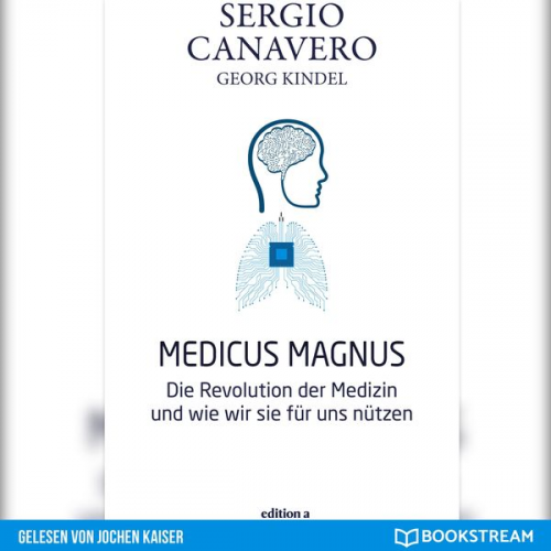 Sergio Canavero Georg Kindel - Medicus Magnus