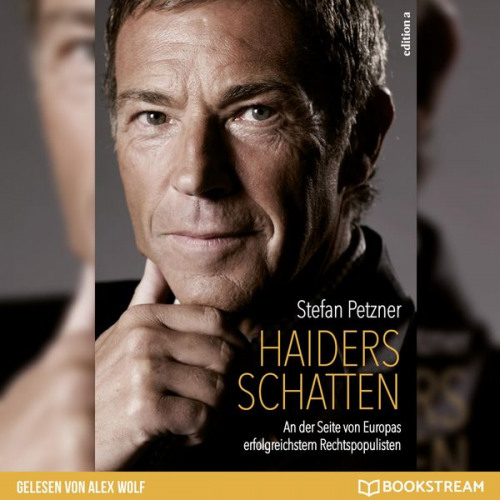 Stefan Petzner - Haiders Schatten