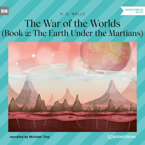 H. G. Wells - The Earth Under the Martians