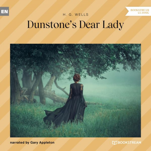 H. G. Wells - Dunstone's Dear Lady