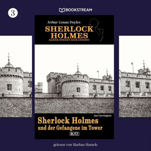 Arthur Conan Doyle Ian Carrington - Sherlock Holmes und der Gefangene im Tower