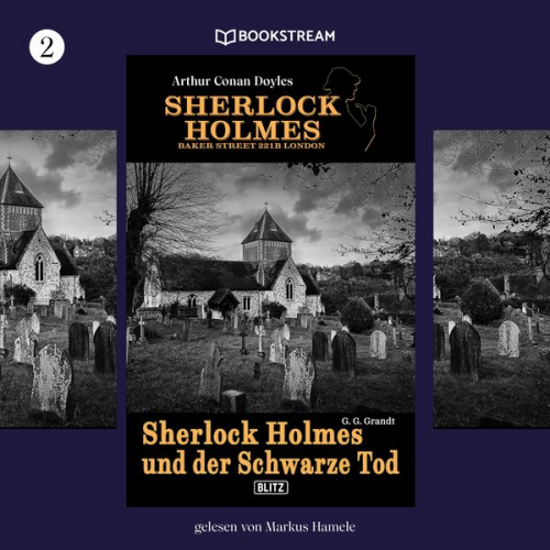 Arthur Conan Doyle G. G. Grandt - Sherlock Holmes und der Schwarze Tod