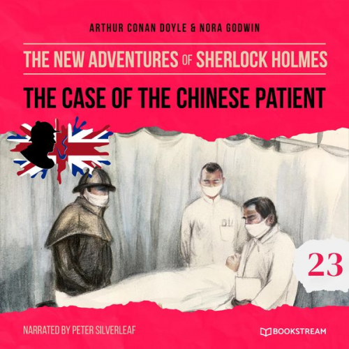 Arthur Conan Doyle Nora Godwin - The Case of the Chinese Patient