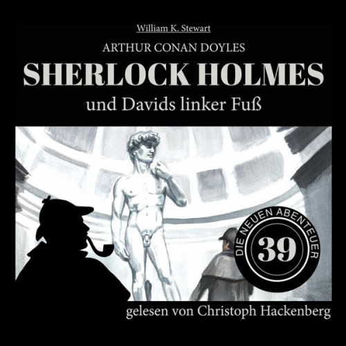 Arthur Conan Doyle William K. Stewart - Sherlock Holmes und Davids linker Fuß