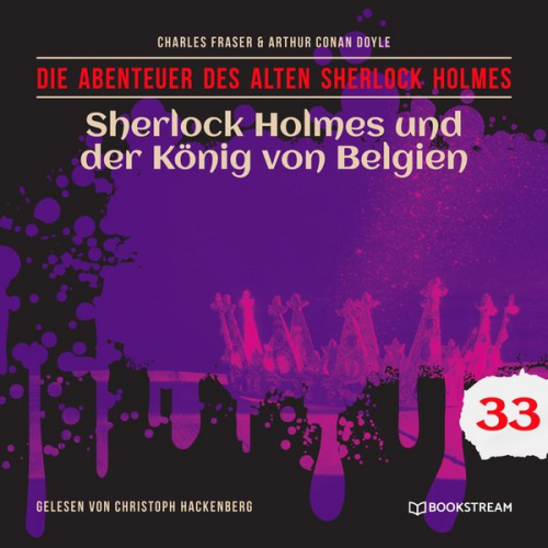 Arthur Conan Doyle Charles Fraser - Sherlock Holmes und der König von Belgien