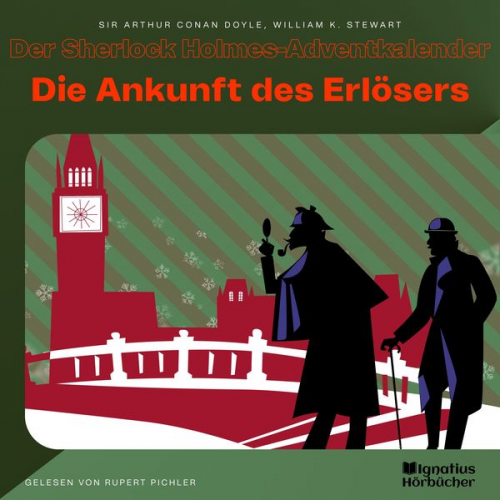 William K. Stewart Arthur Conan Doyle - Die Ankunft des Erlösers