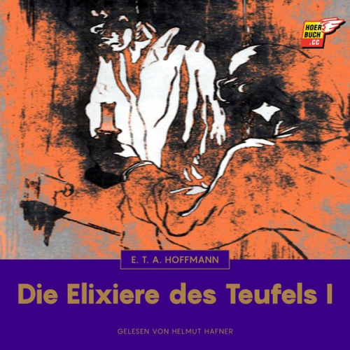 E.T.A. Hoffmann - Die Elixiere des Teufels I