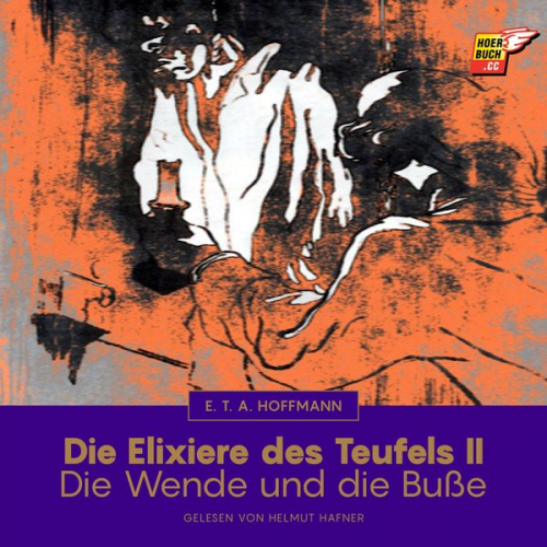 E.T.A. Hoffmann - Die Elixiere des Teufels II