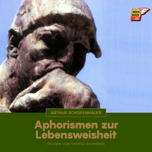 Arthur Schopenhauer - Aphorismen zur Lebensweisheit