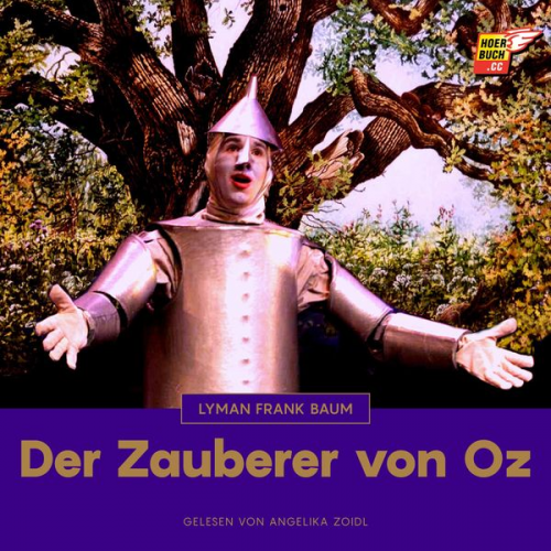 Lyman Frank Baum - Der Zauberer von Oz