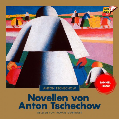 Anton Pawlowitsch Tschechow - Novellen von Anton Tschechow