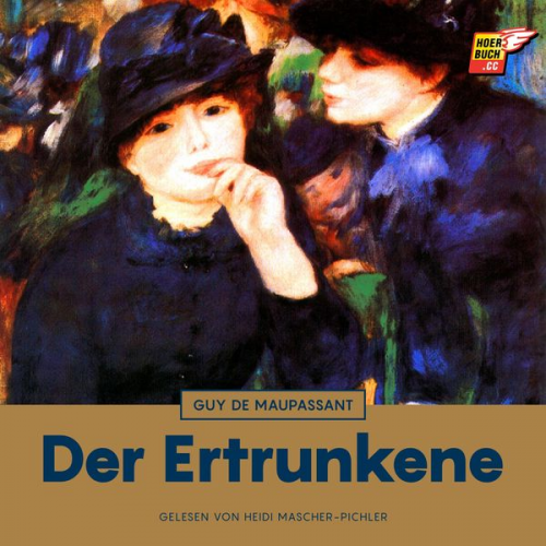 Guy de Maupassant - Der Ertrunkene