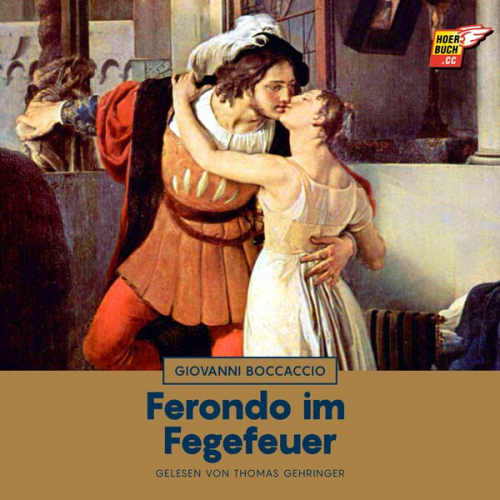 Giovanni Boccaccio - Ferondo im Fegefeuer