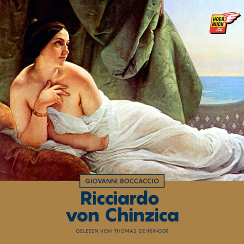 Giovanni Boccaccio - Ricciardo von Chinzica