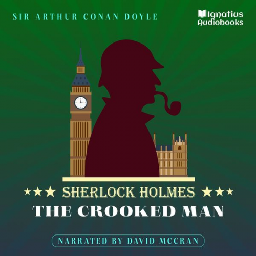 Arthur Conan Doyle - The Crooked Man