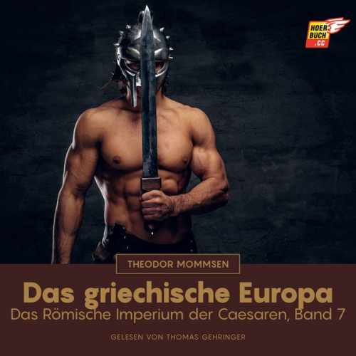 Theodor Mommsen - Das griechische Europa