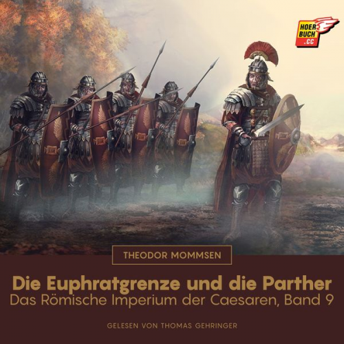 Theodor Mommsen - Die Euphratgrenze und die Parther