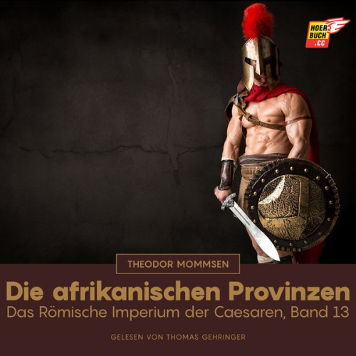 Theodor Mommsen - Die afrikanischen Provinzen