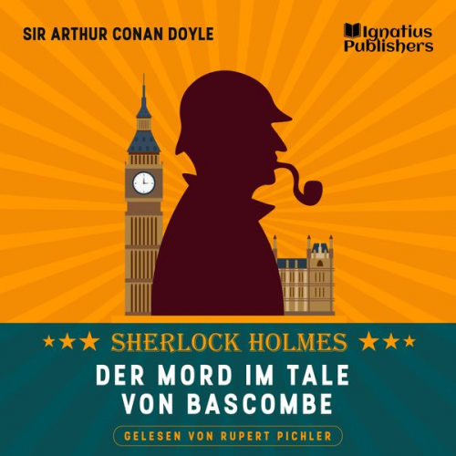 Arthur Conan Doyle - Der Mord im Tale von Bascombe