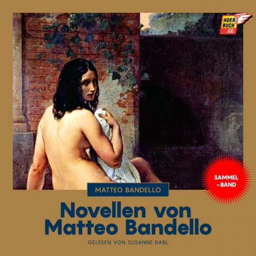 Matteo Bandello - Novellen von Matteo Bandello