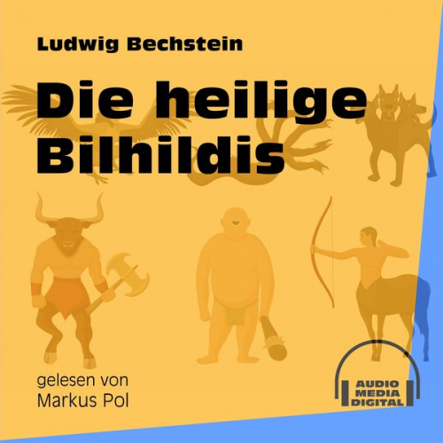 Ludwig Bechstein - Die heilige Bilhildis