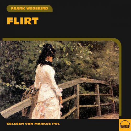 Frank Wedekind - Flirt